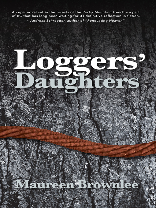 Title details for Loggers' Daughters by Maureen Brownlee - Available